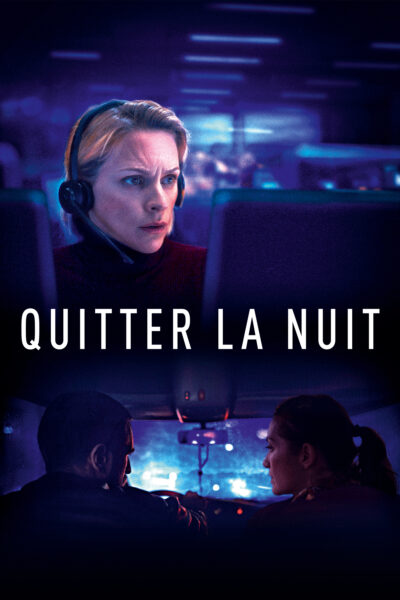Affiche du film Quitter la nuit